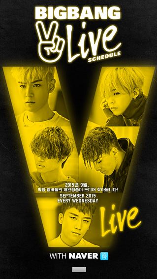 빅뱅 V 라이브 예고 포스터. “2015년 9월 빅뱅 멤버들의 개인 방송이 드디어 찾아옵니다. SEPTEMBER 2015 EVERY WEDNESDAY”라고 적혀있다.